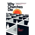 Why Churches Die - Paperback