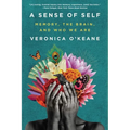 Sense of Self: Memory, the Brain, and Who We Are - Paperback