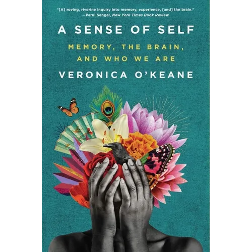 Sense of Self: Memory, the Brain, and Who We Are - Paperback