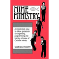 Mime Ministry - Paperback