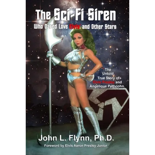 The Sci-Fi Siren Who Dared Love Elvis and Other Stars - Paperback