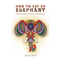 How to Eat an Elephant - Paperback