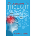 Encounters in Thought - Hardcover
