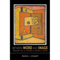 Between Word and Image: Heidegger, Klee, and Gadamer on Gesture and Genesis - Paperback