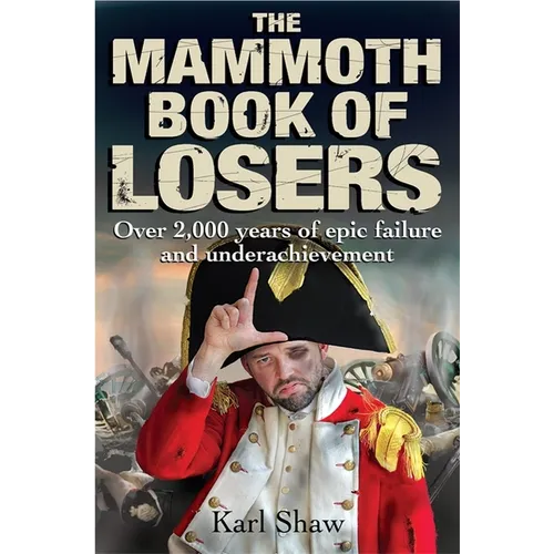 The Mammoth Book of Losers - Paperback