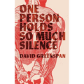 One Person Holds So Much Silence - Paperback