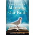 Bible Study for Maturing Our Faith - Paperback