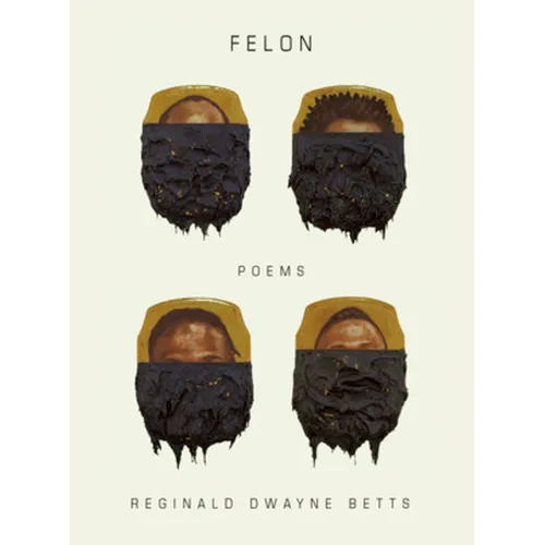 Felon: Poems - Hardcover