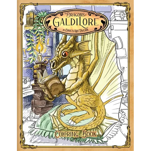The Dragons of Galdilore Coloring Book - Paperback