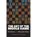 The Art of the Middle Game - Paperback