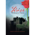 A Rose Without a Thorn - Paperback