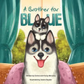 A Brother for Blue - Paperback