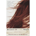 Rules of the Wild: A Novel of Africa - Paperback