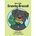 Oso's Tails: Crunchy Broccoli - Hardcover