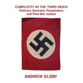 Complicity in the Third Reich - Hardcover