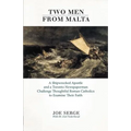 Two Men from Malta: Passionate Appeal to Roman Catholics - Paperback