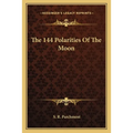 The 144 Polarities Of The Moon - Paperback
