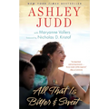 All That Is Bitter and Sweet: A Memoir - Paperback