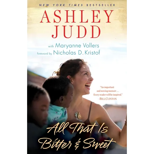 All That Is Bitter and Sweet: A Memoir - Paperback