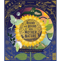 Round and Round Goes Mother Nature: 48 Stories of Life Cycles Around the World - Hardcover