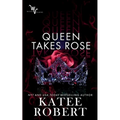 Queen Takes Rose - Paperback