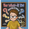 The What-If Kid: First Day of School - Hardcover