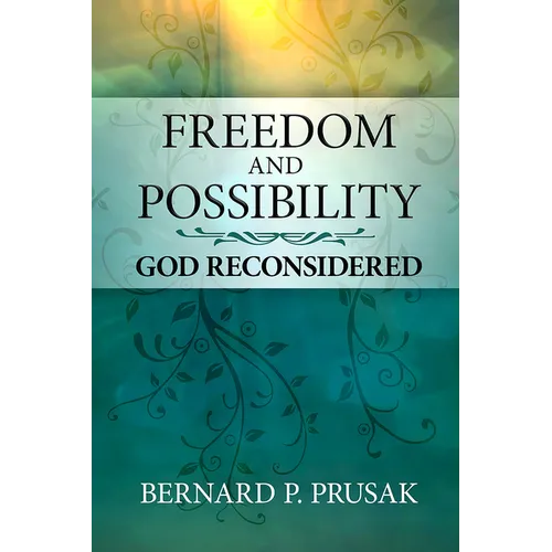 Freedom and Possibility: God Reconsidered - Paperback