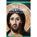 Test Everything: Hold Fast to What Is Good - Paperback