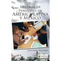 Sistemas de Pensiones En America Latina y Mexico - Hardcover