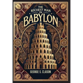 The Richest Man in Babylon (Collector's Edition) (Laminated Hardback with Jacket) The Original 1926 Edition - Hardcover