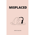 Misplaced - Paperback