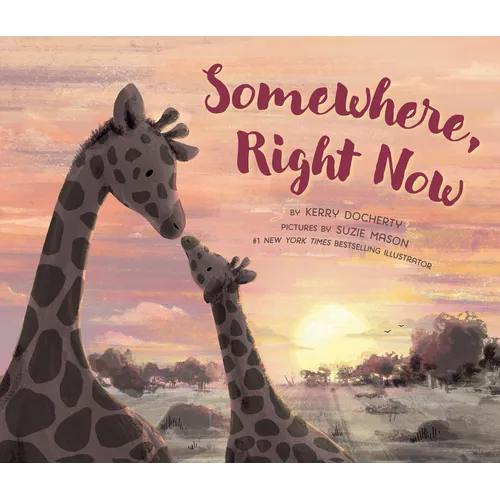 Somewhere, Right Now - Hardcover