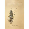 Bridled: Poems - Paperback