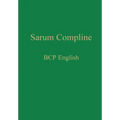 Sarum Compline: BCP English - Hardcover