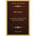 Silas Deane: A Connecticut Leader In The American Revolution - Paperback
