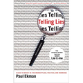 Telling Lies: Clues to Deceit in the Marketplace, Politics, and Marriage - Paperback
