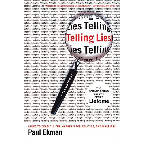 Telling Lies: Clues to Deceit in the Marketplace, Politics, and Marriage - Paperback