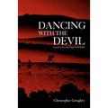 Dancing with the Devil: A Journey from the Pulpit to the Bench - Paperback