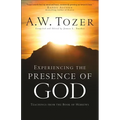 Experiencing the Presence of God: Teachings from the Book of Hebrews - Paperback