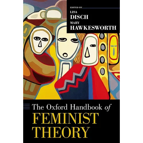 The Oxford Handbook of Feminist Theory - Paperback