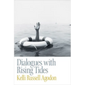 Dialogues with Rising Tides - Paperback