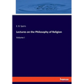 Lectures on the Philosophy of Religion: Volume I - Paperback
