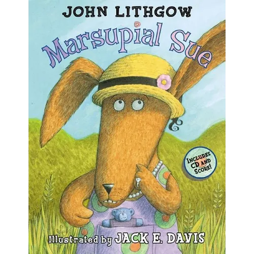 Marsupial Sue [With CD] - Hardcover