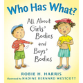 Who Has What?: All about Girls' Bodies and Boys' Bodies - Hardcover