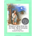 When I Was Young in the Mountains - Hardcover