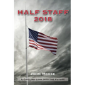 Half Staff 2018 - Paperback