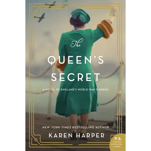 The Queen's Secret: A Novel of England's World War II Queen - Paperback