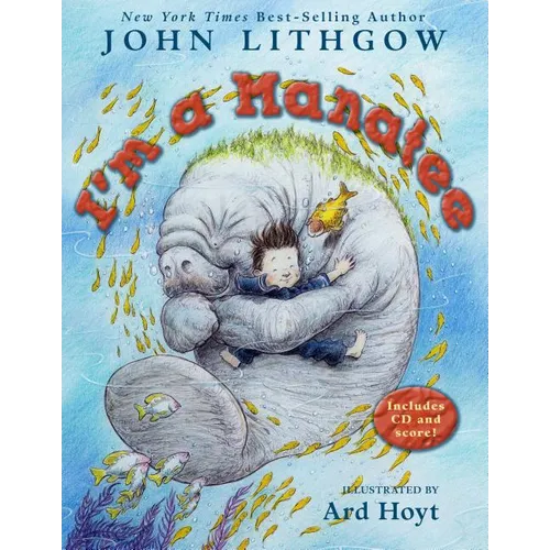 I'm a Manatee: I'm a Manatee [With CD] - Hardcover