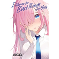 I Wanna Do Bad Things with You, Vol. 1 - Paperback
