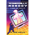 Technically Nobody - Paperback